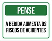 Kit 3 Placas Pense Bebida Aumenta Riscos Acidentes 36X46