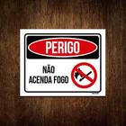 Kit 3 Placas Perigo Não Acenda Fogo