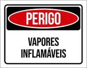 Kit 3 Placas Perigo Vapores Inflamáveis