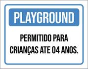 Kit 3 Placas Playground Permitido Crianças Até 4 Anos 36X46