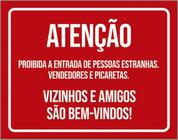 Kit 3 Placas Proibida Entrada Vizinhos Amigos São Bem Vindos