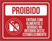 Kit 3 Placas Proibido Entrar Com Alimentos E Bebidas