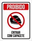 Kit 3 Placas Proibido Entrar Com Capacete