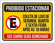 Kit 3 Placas Proibido Estacionar Carro Guinchado 36X46