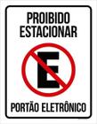 Kit 3 Placas Proibido Estacionar Portão Eletrônico