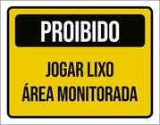 Kit 3 Placas Proibido Jogar Lixo Área Monitorada