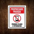 Kit 3 Placas Propriedade Privada Proibido Filmar Fotografar