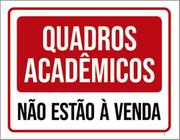 Kit 3 Placas Quadros Acadêmicos Não Estão Venda 36X46