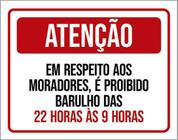 Kit 3 Placas Respeito Moradores Proibido Barulho 22H