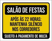 Kit 3 Placas Salão Festas Após 22H Mantenha Silêncio