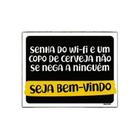 Kit 3 Placas Senha Do Wifi Copo Cerveja Bem Vindo