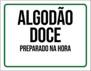 Kit 3 Placas Sinalização - Algodão Doce Preparado Hora