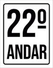 Kit 3 Placas Sinalização Ambiente Identificação 22º Andar