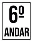 Kit 3 Placas Sinalização Ambiente Identificação 6º Andar