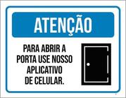 Kit 3 Placas Sinalização Atenção Abrir Porta Use Aplicativo