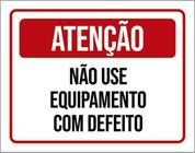 Kit 3 Placas Sinalização Atenção Não Use Equipamento Defeito