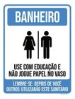 Kit 3 Placas Sinalização - Banheiro Use Com Educação