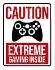 Kit 3 Placas Sinalização Caution Extreme Gaming Inside Xb