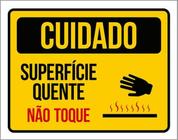 Kit 3 Placas Sinalização - Cuidado Superficie Quente Toque