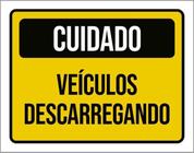 Kit 3 Placas Sinalização - Cuidado Veículos Descarregando