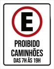 Kit 3 Placas Sinalização Estacionamento Proibido Caminhões