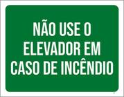 Kit 3 Placas Sinalização - Não Use Elevador Caso Incêndio