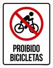 Kit 3 Placas Sinalização - Proibido Bicicletas