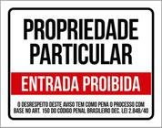 Kit 3 Placas Sinalização Propriedade Particular Entrada Lei - Sinalizo