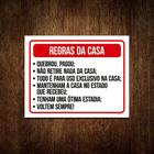 Kit 3 Placas Sinalização - Regras Casa Quebrou Pagou