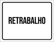 Kit 3 Placas Sinalização Setor Retrabalho