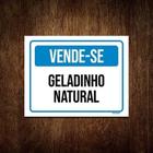 Kit 3 Placas Sinalização Vende-Se Geladinho Natural