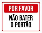 Kit 3 Placas Sinalização Vermelha Por Favor Não Bater Portão