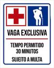 Kit 3 Placas Vaga Exclusiva Idosos Hospital 30 Minutos