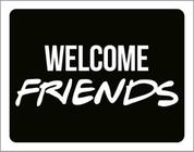 Kit 3 Placas Welcome Friends