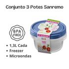 Kit 3 Potes Redondos 1,3L Sanremo Marmita Vasilha