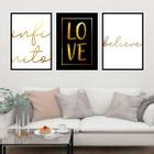 Kit 3 Quadros Infinito, Love, Believe 33x24cm - com vidro