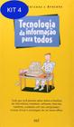 Kit 4 Livro Tecnologia Da Informação Para Todos - BEI