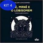 Kit 4 Livro Zé, Mané E O Lobisomem - EDITORA DE CULTURA