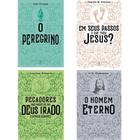 Kit 4 Livros Literatura Cristã O Peregrino + Em Seus Passos o Que Faria Jesus + Pecadores + O Homem Eterno