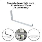 Kit 4 Mão Francesa Suporte Invertido Para Prateleira 20cm Branco