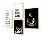 Kit 4 Quadros Frases Café Cozinha 30x40cm e 20x30cm