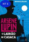 Kit 5 Livro Arsene Lupin, O Ladrão De Casaca