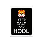 Kit 5 Placa Decoraçao - Keep Calm Hodl Hold Shiba Inu