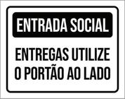 Kit 5 Placa Entrada Social Entregas Utilize Portão Lado36X46