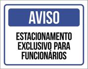 Kit 5 Placa Estacionamento Exclusivo Funcionários36X46