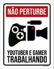 Kit 5 Placa Perturbe Youtuber Gamer Trabalhando Xb36X46