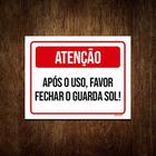 Kit 5 Placa Sinalização Atenção Após Uso Fechar Guarda Sol