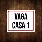 Kit 5 Placa Sinalização - Vaga Casa 1