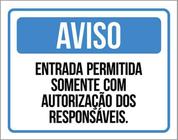 Kit 5 Placa ul Entrada Permitida Somente Autorização 36X46