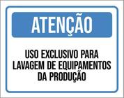 Kit 5 Placa Uso Exclusivo Lavagem Equipamentos36X46